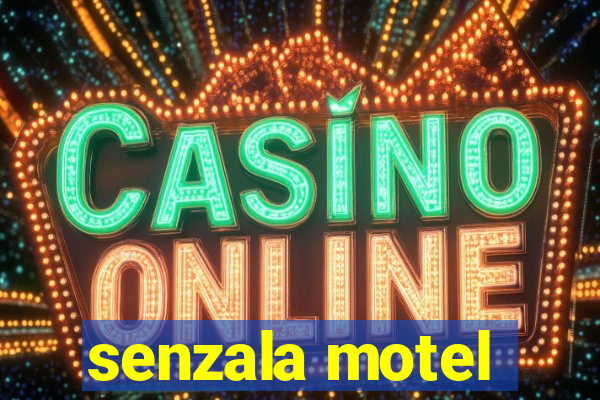 senzala motel